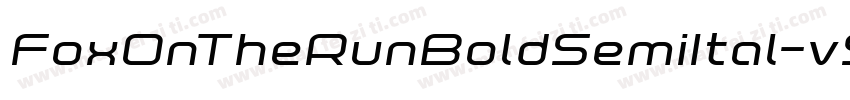 FoxOnTheRunBoldSemiItal-v9EM字体转换