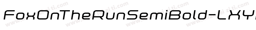 FoxOnTheRunSemiBold-LXYZ字体转换