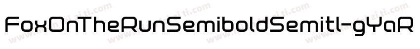 FoxOnTheRunSemiboldSemitl-gYaR字体转换