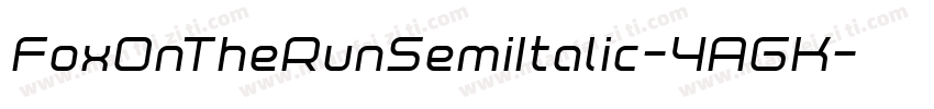 FoxOnTheRunSemiItalic-4AGK字体转换