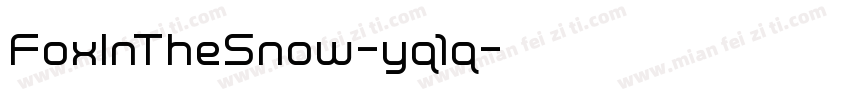 FoxInTheSnow-yq1q字体转换