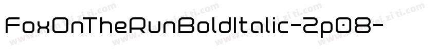 FoxOnTheRunBoldItalic-2p08字体转换
