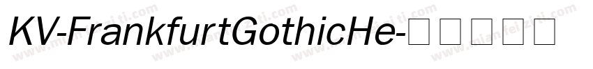 KV-FrankfurtGothicHe字体转换
