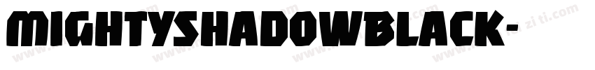 MightyShadowBlack字体转换