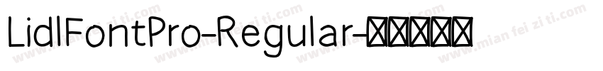 LidlFontPro-Regular字体转换