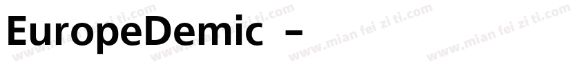 EuropeDemic中文字体转换