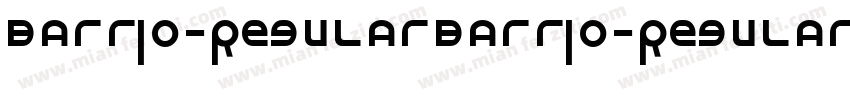 Barrio-RegularBarrio-Regular字体转换