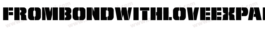 FromBondWithLoveExpanded-AVng字体转换