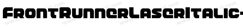 FrontRunnerLaserItalic-8GBM字体转换