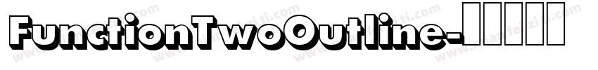 FunctionTwoOutline字体转换