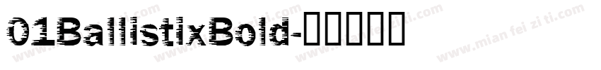 01BallistixBold字体转换