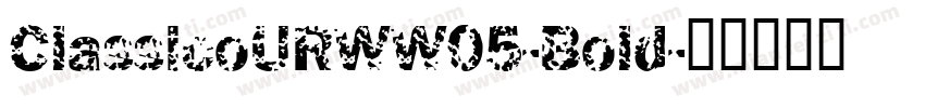 ClassicoURWW05-Bold字体转换