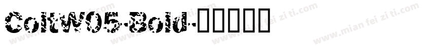 ColtW05-Bold字体转换