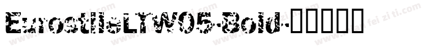EurostileLTW05-Bold字体转换