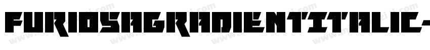 FuriosaGradientItalic-xEmV字体转换