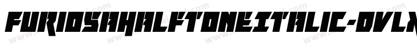 FuriosaHalftoneItalic-Dvlx字体转换