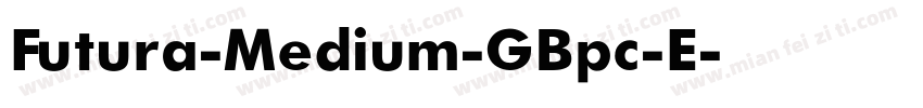 Futura-Medium-GBpc-E字体转换