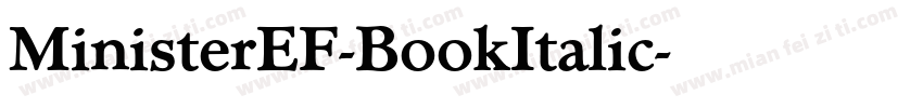 MinisterEF-BookItalic字体转换