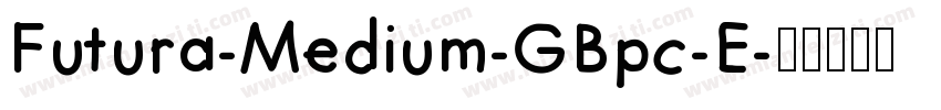 Futura-Medium-GBpc-E字体转换