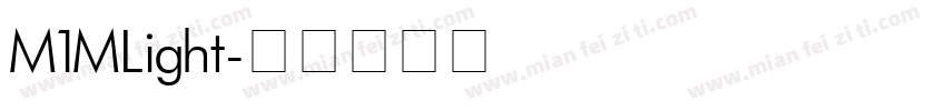 M1MLight字体转换
