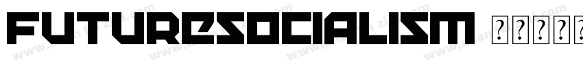 FutureSocialism字体转换