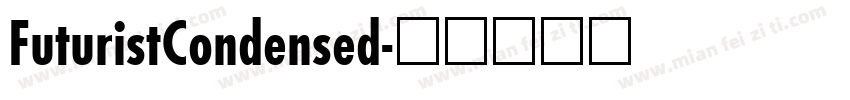 FuturistCondensed字体转换