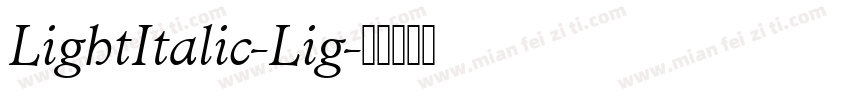LightItalic-Lig字体转换
