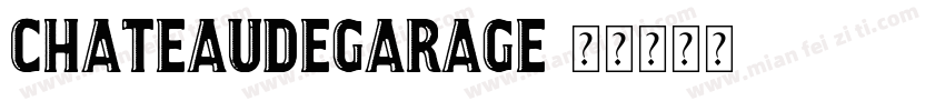 ChateaudeGarage字体转换