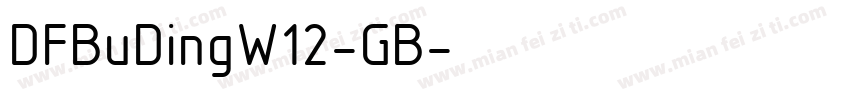 DFBuDingW12-GB字体转换