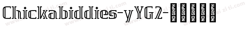 Chickabiddies-yYG2字体转换