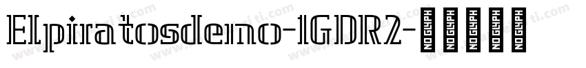 Elpiratosdemo-1GDR2字体转换