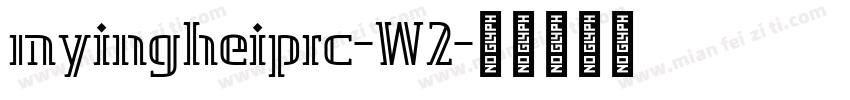 myingheiprc-W2字体转换