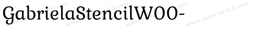 GabrielaStencilW00字体转换