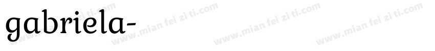 gabriela字体转换