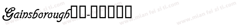 Gainsborough字体字体转换