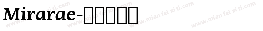Mirarae字体转换
