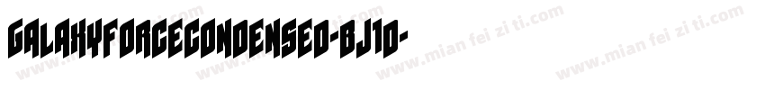 GalaxyForceCondensed-BJ1d字体转换