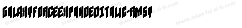 GalaxyForceExpandedItalic-rM5y字体转换
