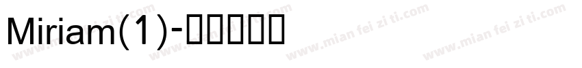 Miriam(1)字体转换