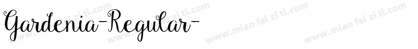 Gardenia-Regular字体转换