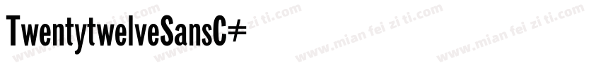 TwentytwelveSansC字体转换