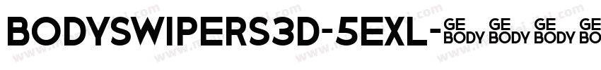 BodySwipers3D-5eXL字体转换