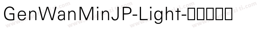 GenWanMinJP-Light字体转换