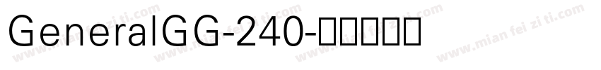 GeneralGG-240字体转换
