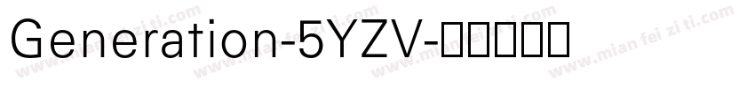 Generation-5YZV字体转换