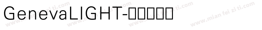 GenevaLIGHT字体转换