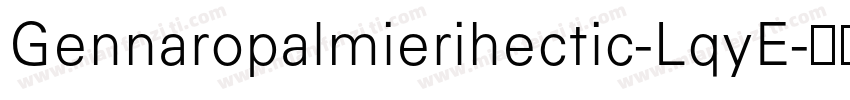 Gennaropalmierihectic-LqyE字体转换