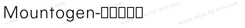 Mountogen字体转换
