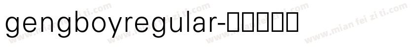 gengboyregular字体转换