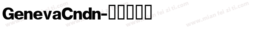 GenevaCndn字体转换